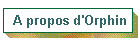 A propos d'Orphin