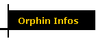 Orphin Infos