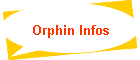 Orphin Infos