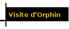 Visite d'Orphin