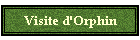 Visite d'Orphin